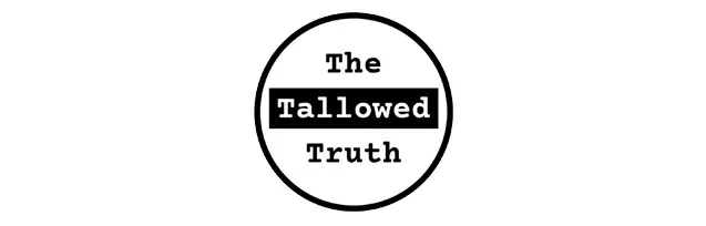 The Tallowed Truth